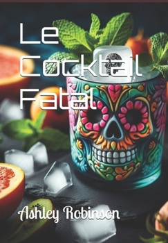 Paperback Le Cocktail Fatal [French] Book