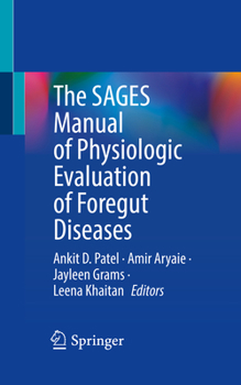 Paperback The Sages Manual of Physiologic Evaluation of Foregut Diseases Book