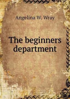 Paperback The beginners department Book