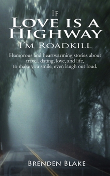 Paperback Love is a Highway Book