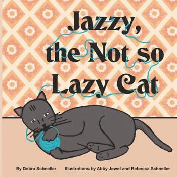 Paperback Jazzy, the Not so Lazy Cat Book