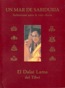 Paperback Un Mar de Sabiduría: Reflexiones del Dalai Lama Para La Vida Diaria [Spanish] Book