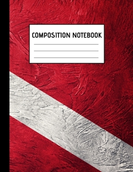 Paperback Composition Notebook: Scuba Diving Flag College Ruled Blank Lined Notebooks for Teens Kids Students Worker - School Writing Notes Journal - Book