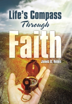 Hardcover Life's Compass Through Faith Book
