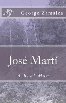 Paperback José Martí: A Real Man Book