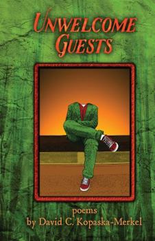 Unwelcome Guests