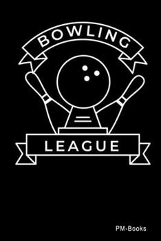 Paperback Bowling League: Liniertes A5 Notizbuch oder Heft f?r Sch?ler, Studenten und Erwachsene Book