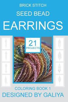 Paperback Brick Stitch Seed Bead Earrings: 21 patterns. Coloring book