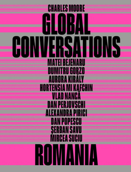 Paperback Global Conversations: Romania Book