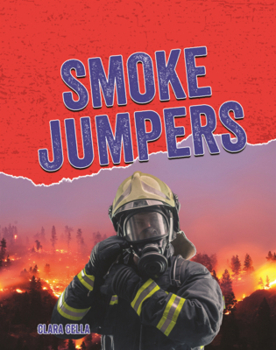 Smoke Jumpers (Dangerous Jobs (Updog Books