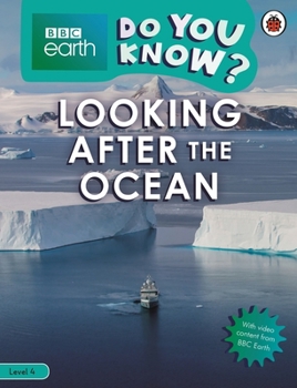 Paperback Do You Know? Level 4 - BBC Earth Looking After the Ocean Book