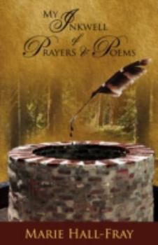 Paperback My Inkwell of Prayers & Poems Book