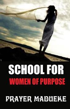 Paperback School for Women of Purpose Book