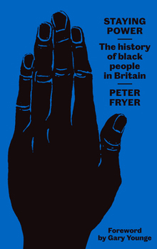 Paperback Staying Power: The History of Black People in Britain Book