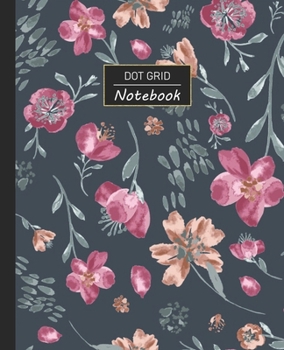 Paperback Dot Grid Notebook: Dotted Grid Notebook/Journal -Western Rustic Silk Night Flowers Floral - 100 Pages - 7.5" x 9.25" - Children Kids Girl Book