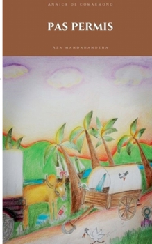 Paperback Pas permis: Aza mandehandeha [French] Book