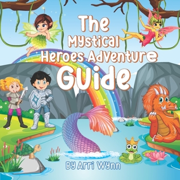 Paperback The Mystical Heroes Adventure Guide Book