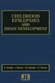 Hardcover Childhood Epilepsies and Brain Development Book