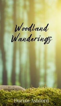 Hardcover Woodland Wanderings Book