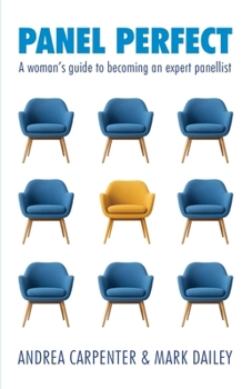 Paperback Panel perfect: A woman's guide to becoming an expert panellist Book