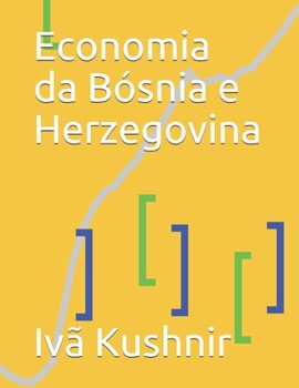 Paperback Economia da Bósnia e Herzegovina [Portuguese] Book