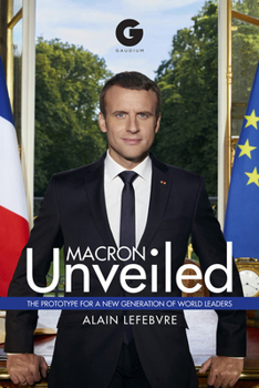 Paperback Macron Unveiled Book