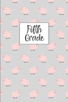 Paperback Fifth Grade: Cute Pig Pattern Wide Ruled Composition Book for Journaling, School Notes and Personal Use. Book