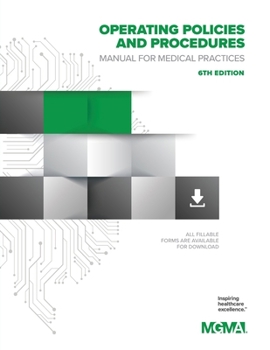 Paperback Operating Policies and Procedures Manual for Medical Practices, 6th Edition Book
