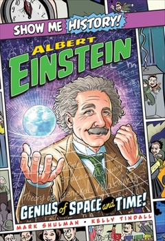 Hardcover Albert Einstein: Genius of Space and Time! Book
