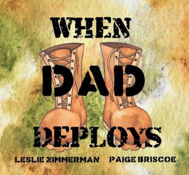 Hardcover When Dad Deploys Book