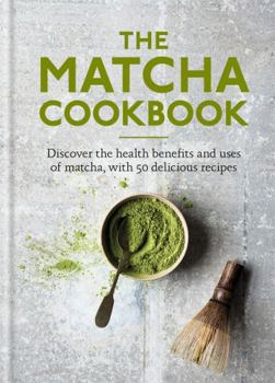 Hardcover The Matcha Cookbook Book