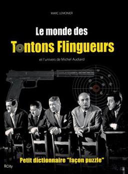 Paperback Le Monde Des Tontons Flingueurs [French] Book