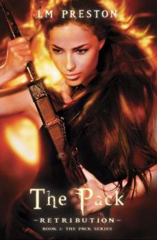 The Pack - Retribution - Book #2 of the Pack