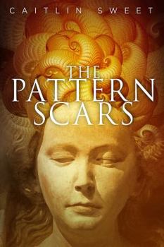 Paperback The Pattern Scars Book