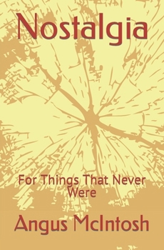 Paperback Nostalgia: For Things That Never Were Book