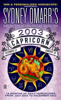 Mass Market Paperback Sydney Omarr's Day-By-Day Astrological Guide for the Year 2003: Capricor Book
