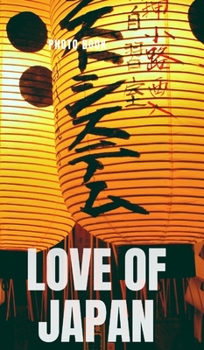 Hardcover Love of Japan Book