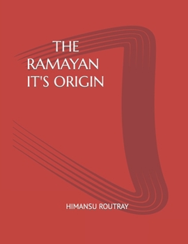 Paperback The Ramayan It's Origin Book