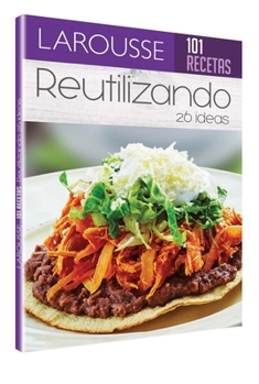 Paperback 101 Recetas. Recicla Tus Alimentos [Spanish] Book