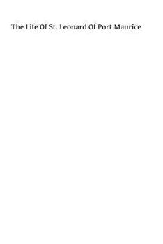 Paperback Life of St. Leonard of Port Maurice Book