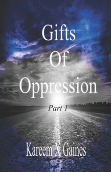 Paperback Gifts Of Oppression Part 1 Book