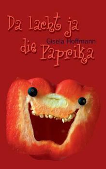 Paperback Da lacht ja die Paprika [German] Book
