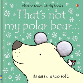 That's Not My Polar Bear... BB - Book  of the That's Not My...