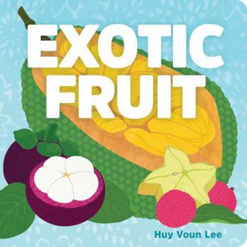 Board book Exotic Fruit Book