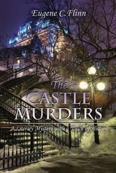 Paperback The Castle Murders: A Literary Mystery with a Touch of History Book