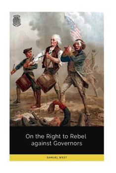 Paperback On the Right to Rebel Against Governors Book