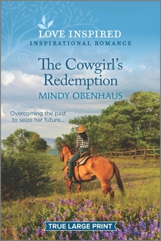 The Cowgirl's Redemption - Book #1 of the Hope Crossing