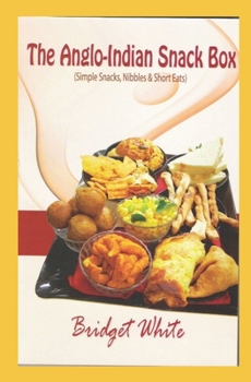 Paperback The Anglo-Indian Snack Box Book
