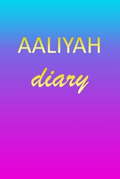 Paperback Aaliyah: Journal Diary - Personalized First Name Personal Writing - Letter A Blue Purple Pink Gold Effect Cover - Daily Diaries Book