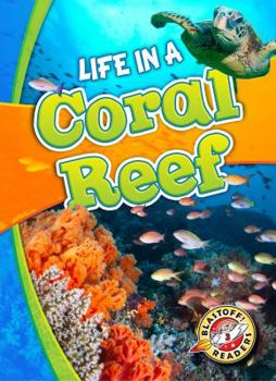 Life in a Coral Reef - Book  of the Biomes Alive